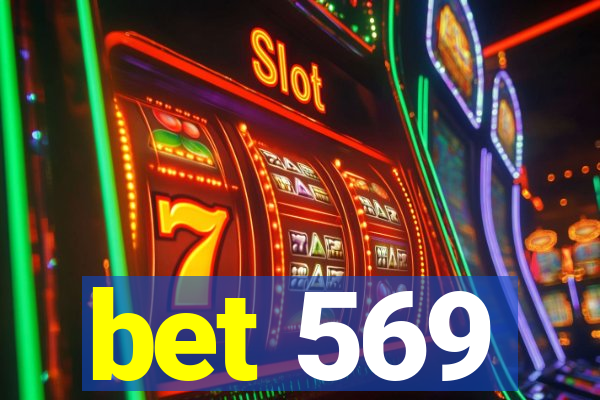 bet 569